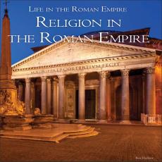 Ben Holtzer - Religion in the Roman Empire (Life in the Roman Empire) (Retail) Ben Holtzer - Religion in the Roman Empire (Life in the Roman Empire) (Retail)