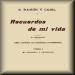 Recuerdos de mi vida (tomo 1 de 2) by Santiago Ramón y Cajal